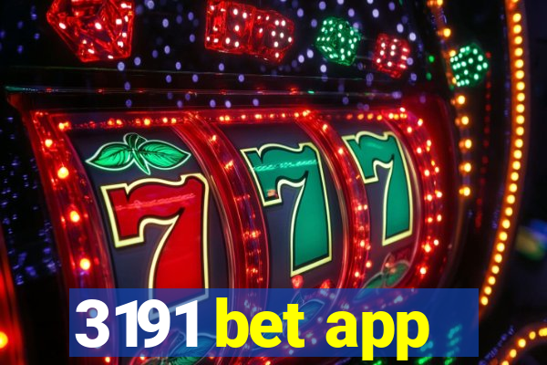 3191 bet app